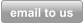 email to us